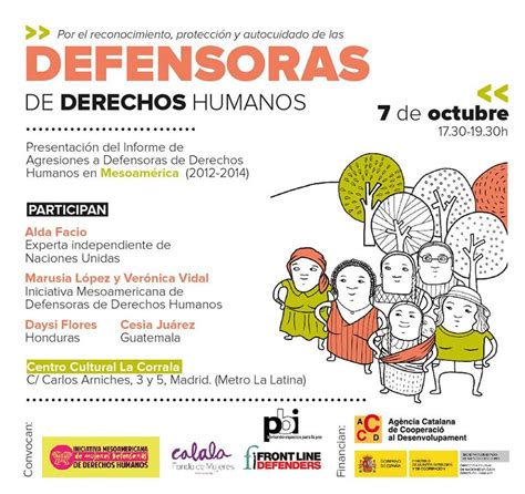 Heroínas Reconocimiento Protección Y Autocuidado De Las Defensoras De Derechos Humanos