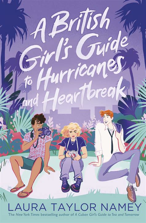 A British Girl S Guide To Hurricanes And Heartbreak Book By Laura