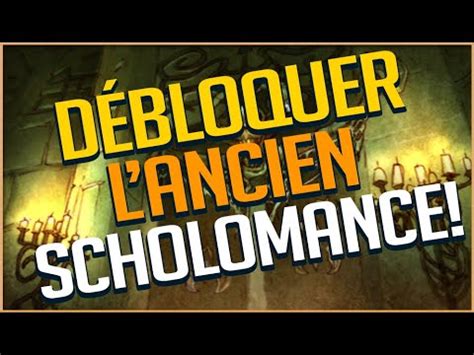 D Bloquer Le Secret De L Ancien Scholomance Patch Youtube