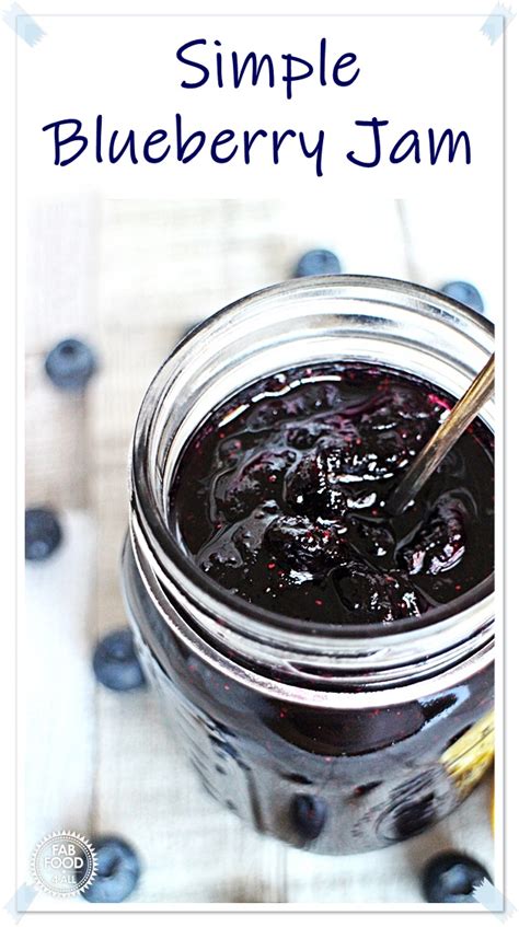 Simple Blueberry Jam No Pectin Just 3 Ingredients Fab Food 4 All