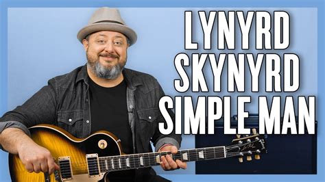 Lynyrd Skynyrd Simple Man Guitar Lesson Tutorial Youtube