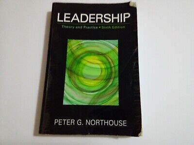 Leadership Theory And Practice By Peter G Northouse Trade