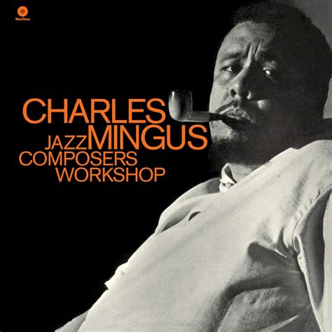 Mingus Charles Jazz Composers Workshop Amazon Music