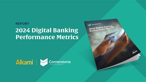 The Digital Banking Performance Metrics Report Reports