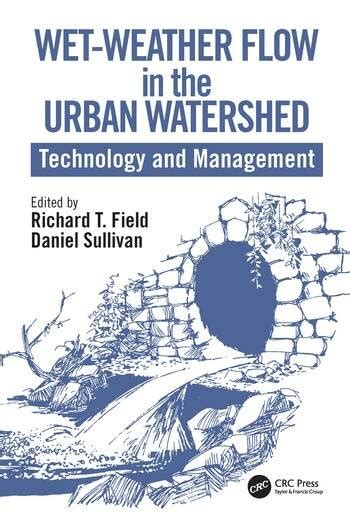 Wet Weather Flow In The Urban Watershed Technology And Management