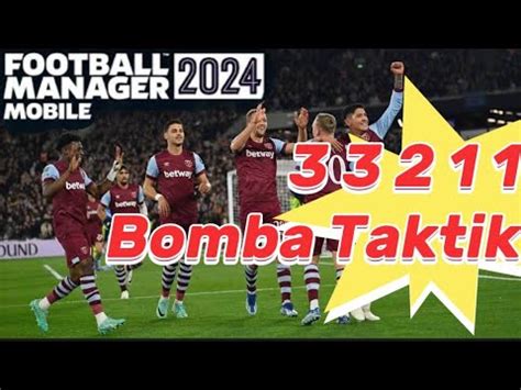 FM 24 MOBİLE TAKTİK 33211BOMBA TAKTİK FOOTBALL Manager 2024 Mobile Best