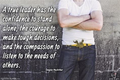 Image A True Leader Has The Confidence To Stand Alone The Courage To