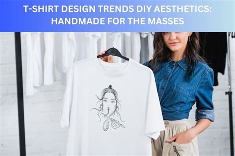 T Shirt Design Trends For 2024 Finding Your Visual Identity