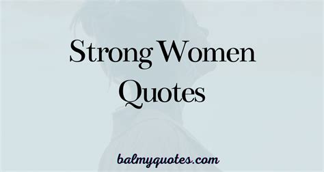 30 Inspiring Strong Woman Quotes To Empower You