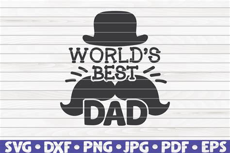 World S Best Dad SVG Father S Day By HQDigitalArt TheHungryJPEG