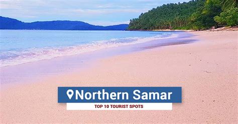 10 Best Tourist Spots in Northern Samar | Tourist Spots Finder