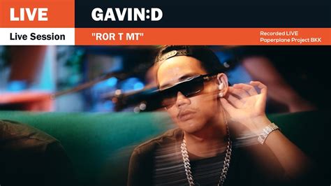 Gavin D Ft 1mill Ror T Mt「live Session」 Youtube Music