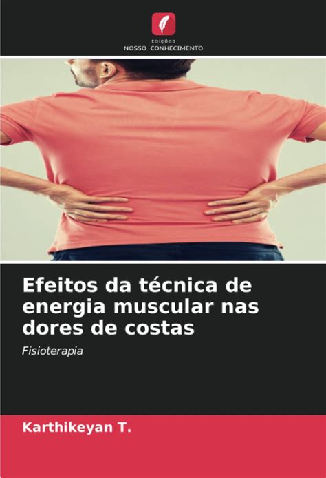 Efeitos Da T Cnica De Energia Muscular Nas Dores De Costas