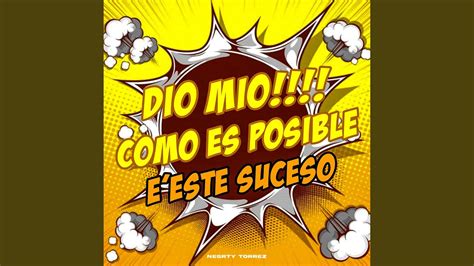 Dio M O Como Es Posible E Este Suceso Youtube