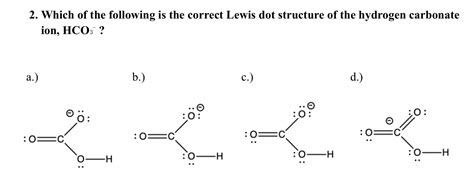 Solved Which Of The Following Is The Correct Lewis Dot