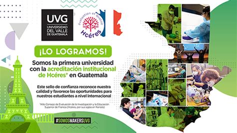 Uvg Con Acreditación Institucional Hcéres Universidad Del Valle De