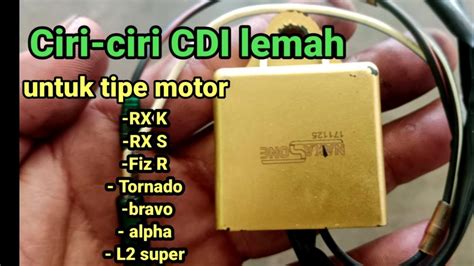 Ciri Ciri Cdi Rusak Untuk Tipe Motor Tak Yaitu Rx King Rx Spesial