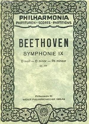 LUDWIG VAN BEETHOVEN SYMPHONIE IX D Moll D Minor Ré Mineur Op 125