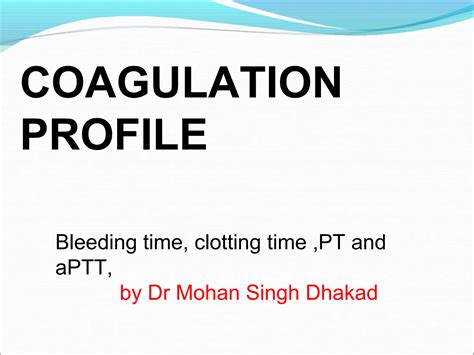 Bleeding Timeclotting Time Pt And Ptt Phpapp Pptx