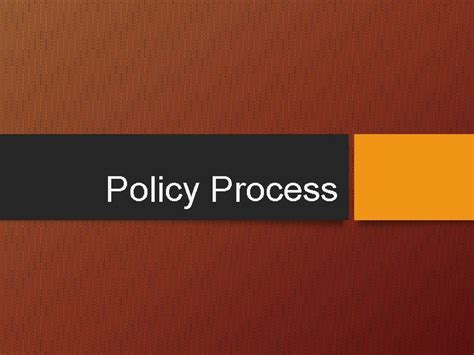 Policy Process Learning Objectives To Explain Policy Process