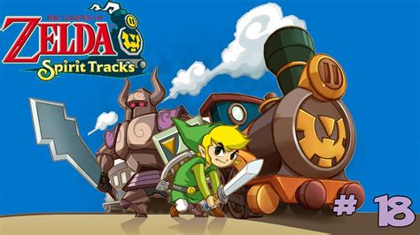 Let S Play The Legend Of Zelda Spirit Track Pisode Un Peu D Annexe