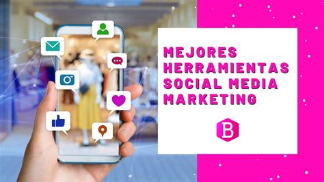 Mejores Herramientas De Social Media Marketing 💻 Youtube