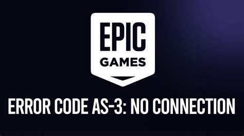 Fix Epic Games Error Code As No Connection On Windows