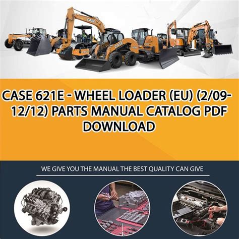 Case 621e Wheel Loader Eu 209 1212 Parts Manual Catalog Pdf