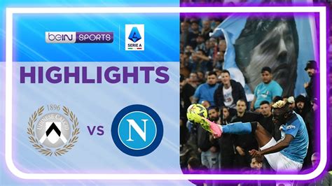 Udinese 1 1 Napoli Serie A 22 23 Match Highlights YouTube