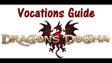 Dragon's Dogma - Vocations Tutorial, Skills Guide - YouTube