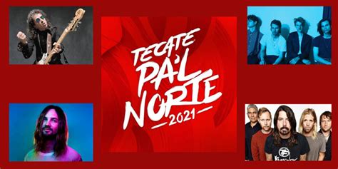 Tecate Pa L Norte Foo Fighters Tame Impala Foster The People Y