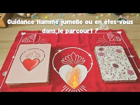 Guidance Flammes Jumelles Ou En Tes Vous Choix Flammesjumelles