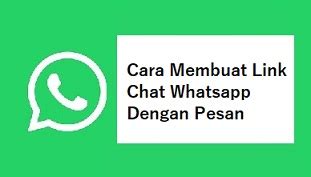 Cara Membuat Link Chat Whatsapp Dengan Pesan Otomatis WAFBIG