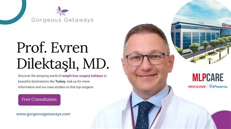 Meet Bariatric Surgeon Prof Evren Dilektaşlı Md Turkey