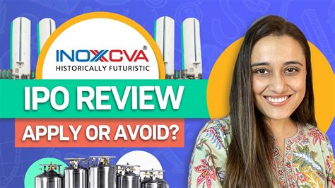 Inox India Ipo Review Should You Apply To Inox India Ipo Youtube