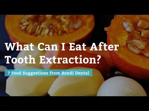 10 Best Foods To Eat After Tooth Extraction