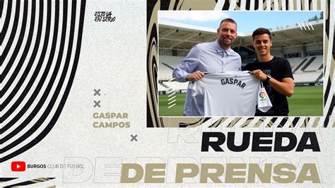 Presentaci N De Gaspar Campos Como Jugador Del Burgos Club De F Tbol