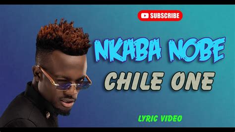 Chile One Mr Zambia Nayo Nayo [official Lyrics Video] Youtube