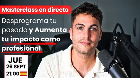 Dejar Ir Los TRAUMAS Del Pasado Para Aumentar Tu IMPACTO YouTube