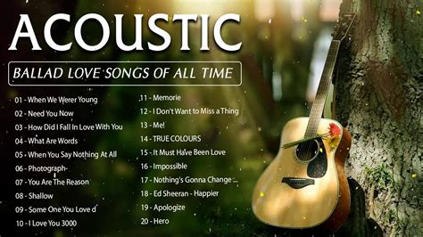 English Acoustic Love Songs Playlist Greatest Hits Ballad