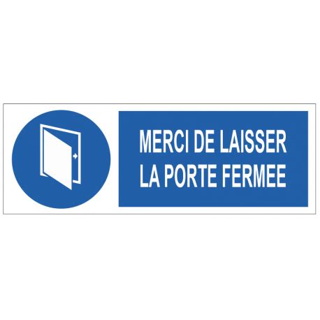 Panneau Merci De Laisser La Porte Ferm E Sticker A Moi Etiquette