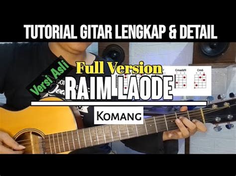 Tutorial Gitar Komang Raim Laode Versi Asli With Acoustic Guitar