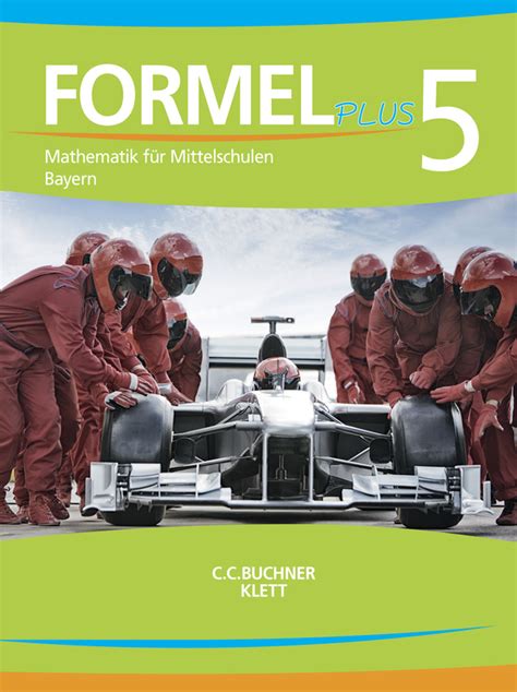 Formel Plus Bayern Mathematik F R Mittelschulen Mathematik