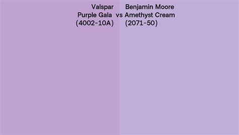 Valspar Purple Gala 4002 10A Vs Benjamin Moore Amethyst Cream 2071