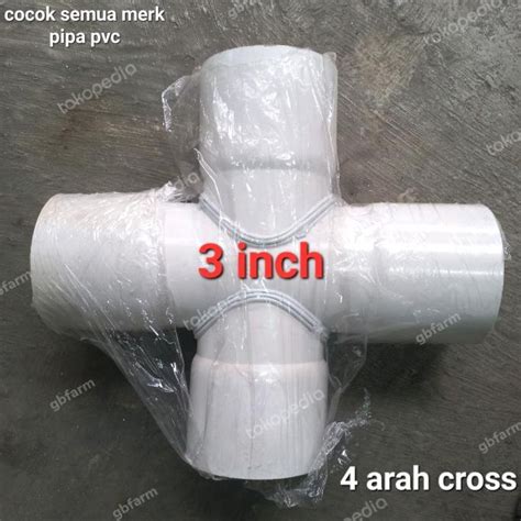 Jual Sambungan Pipa 3 Inchi Cross 4 Arah Way Elbow Fitting Pvc Tee