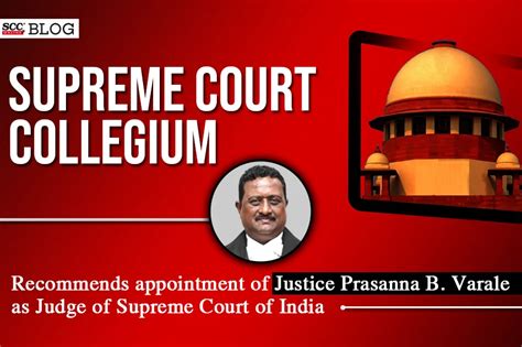 Sc Collegium Recommends Appointment Justice Prasanna B Varale Judge Of