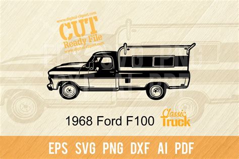 1968 Ford F100 Svg Vector Clipart Cut Ready Clip Art Graphics Digital