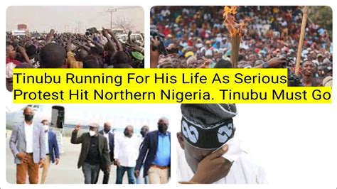 Tinubu Running For His Life As Serious Protest Hit Northern Nigeria