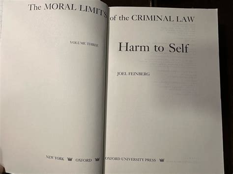 Harm To Self The Moral Limits Of The Criminal Law By Feinberg Joel