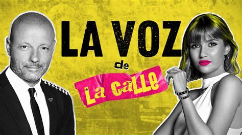 La Voz De La Calle La Nueva Propuesta Que Llega A La Pantalla De C N